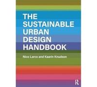 The Sustainable Urban Design Handbook