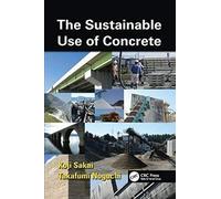 The Sustainable Use Of Concrete