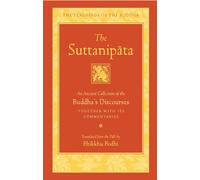 The Suttanipata by Bhikkhu Bodhi Bhikkhu Bodhi (Auteur)