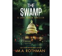 The Swamp: An Organized Crime Thriller