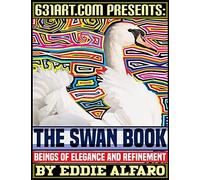 The Swan Book: Beings Of Elegance And Refinement