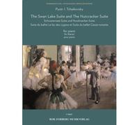 The Swan Lake Suite and the Nutcracker Suite