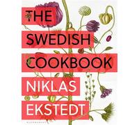 The Swedish Cookbook Lagom flavours for the modern kitchen - Niklas Ekstedt - Bloomsbury Publishing - ebook (ePub) - Livre