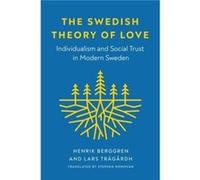 The Swedish Theory of Love - Lars Tragardh - University of Washington Press - Livre en Anglais - Hardback Lars TragardhLars Tragardh (Auteur)