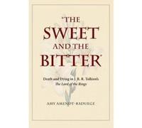 The Sweet and the Bitter - [Version Originale] Inconnu (Auteur)