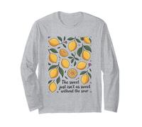 The Sweet Just is Not As Sweet Without The Sour Lemon Lover Manche Longue