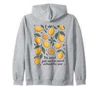 The Sweet Just is Not As Sweet Without The Sour Lemon Lover Sweat à Capuche
