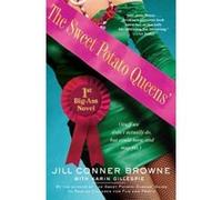 The Sweet Potato Queen's 1st Big-Ass Novel Jill Conner Browne (Auteur)