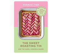 The Sweet Roasting Tin: One Tin Cakes, Cookies & Bakes - quick and easy recipes