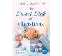 The Sweet Side of Christmas: Large Print