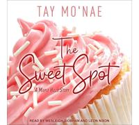 The Sweet Spot: A Maple Hills Story