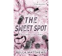 The Sweet Spot: Edizione Italiana