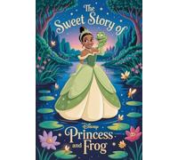 The sweet story of Princess and frog