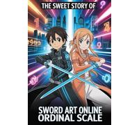 The sweet story of Sword Art Online Ordinal Scale