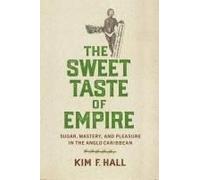 The Sweet Taste Of Empire