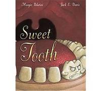 The Sweet Tooth Margie Palatini (Auteur)