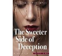 The Sweeter Side Of Deception