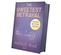 The Sweetest Betrayal