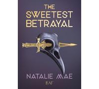 The Sweetest Betrayal - Natalie Mae - LEAF - ebook (ePub) - Livre