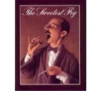 The Sweetest Fig Chris Van Allsburg (Auteur)