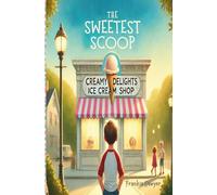 The Sweetest Scoop: Dakota's Creamy Delights Adventure