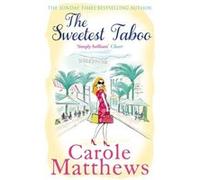 The Sweetest Taboo Carole Matthews (Auteur)