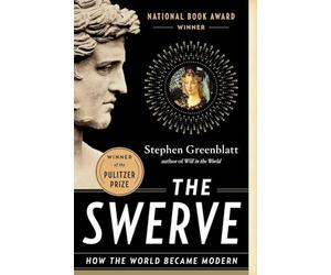 The Swerve: How the World Became Modern