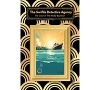 The Swiftie Detective Agency: The Case of the Really Big Boat