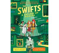 The Swifts: A Gallery of Rogues: The brand new mystery in the New York Times bestselling series
