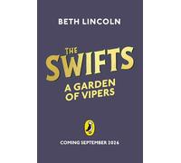 The Swifts: A Garden of Vipers