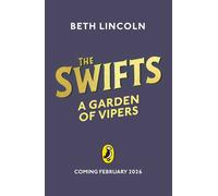 The Swifts: A Garden of Vipers - Beth Lincoln - Puffin - ebook (ePub) - Livre