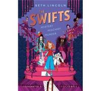 The Swifts - Beth Lincoln - Penguin Random House Childrens UK - Livre en Anglais - Hardback Beth LincolnBeth Lincoln (Auteur)