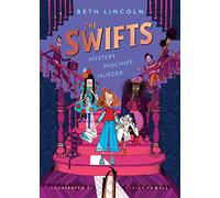 The Swifts: The New York Times bestselling mystery adventure