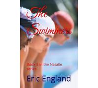 The Swimmers: Book 5 in the Natalie series
