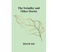 The Swindler And Other Stories
