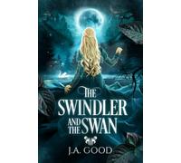 The Swindler and The Swan: Hades x Persephone