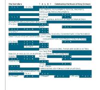 The Swindlers - Talk Celebrating The Music of King Crimson [Import]