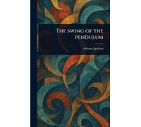 The Swing of the Pendulum