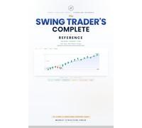 The Swing Trader's Complete Reference: Trading Tools, Money Management, Rules, Routines & Strategies - Breakouts, Pullbacks, Reversals & Momentum, Graded Honestly by the Evidence