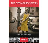 The Swinging Sixties: Life In The 1960s Part One [DVD]