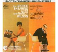 The Swingin's Mutual by Nancy Wilson & The George Shearing Quintet (2004-03-12)