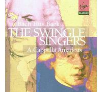 The Swingle Singers - Bach Hits Back / A Capella Amadeus