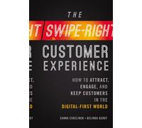 The Swipe-Right Customer Experience