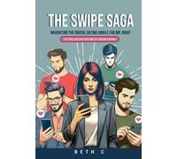 The Swipe Saga: Navigating The Digital Dating Jungle For Mr. Right