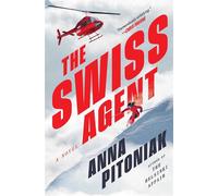 The Swiss Agent A Novel - Anna Pitoniak - Simon & Schuster - ebook (ePub) - Livre