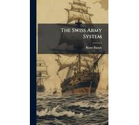 The Swiss Army System