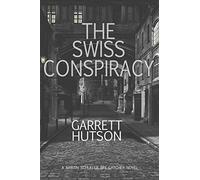 The Swiss Conspiracy