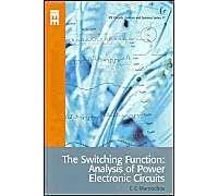 The Switching Function: Analysis Of Power Electronic Circuits