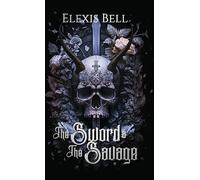 The Sword And The Savage