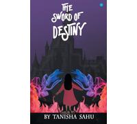 The Sword Of Destiny